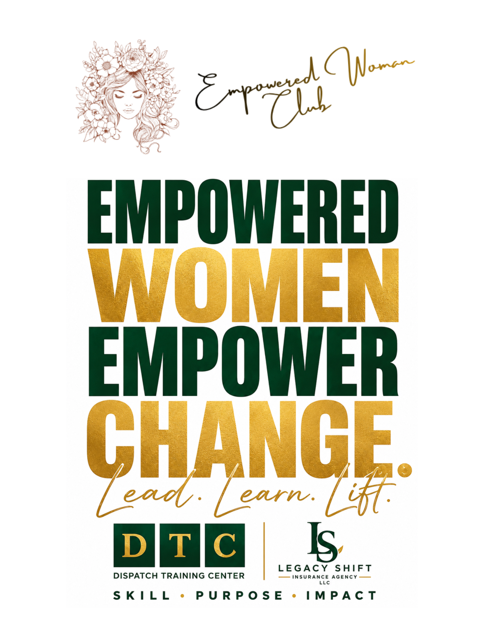 Empowered Women Empower Change: Vision, Legacy & Life by Design Summit